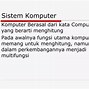 Sistem Kerja Komputer Adalah